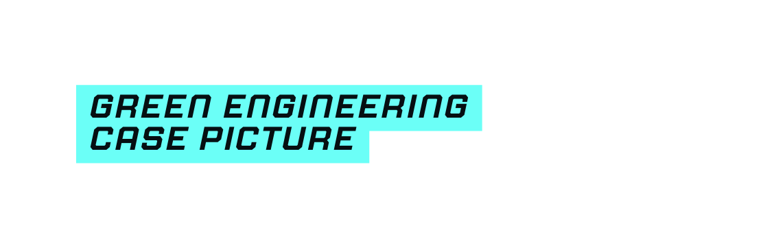 Green engineering Case picture